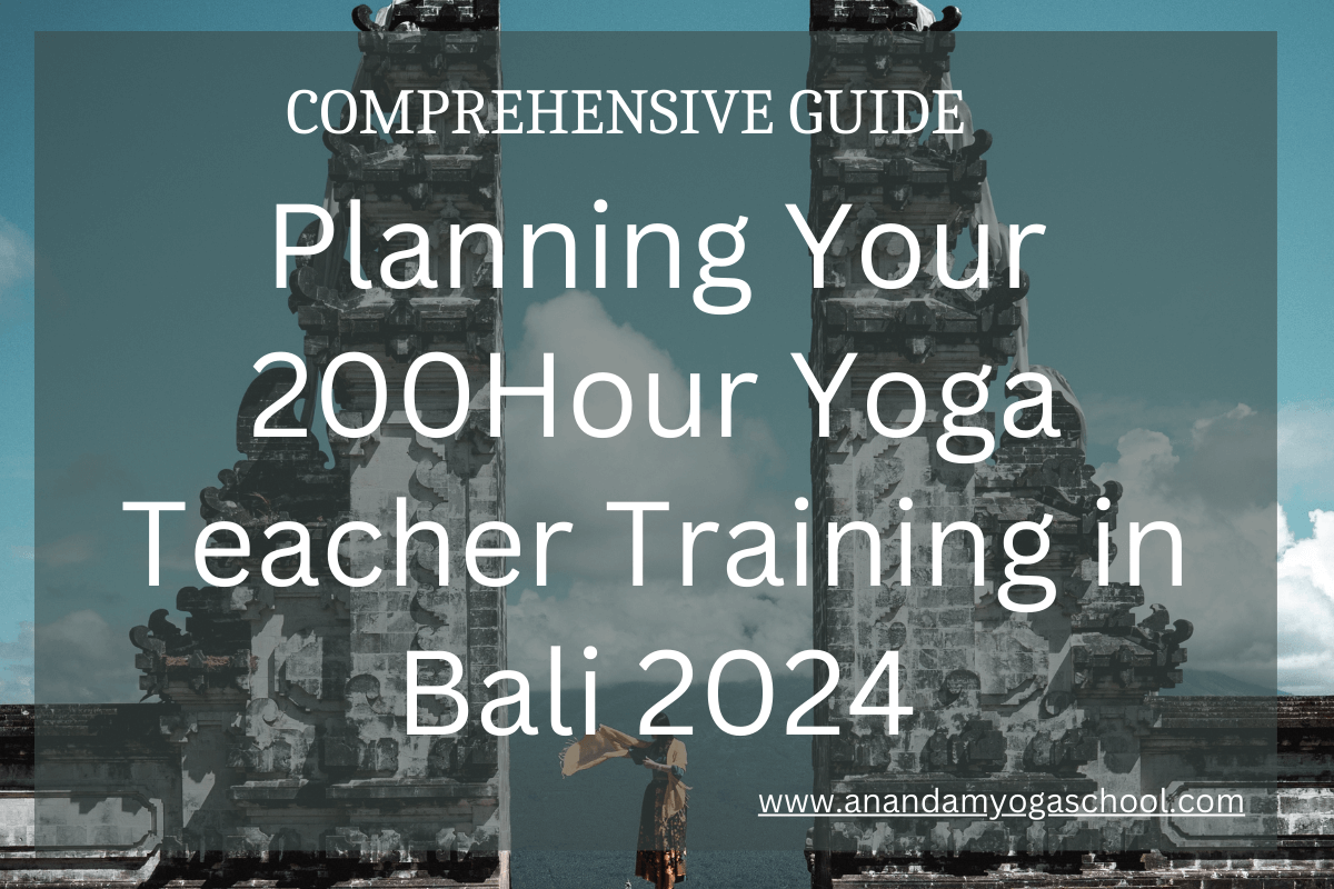 How to plan for the 200 hour Yoga Teacher Training in Bali in 2024